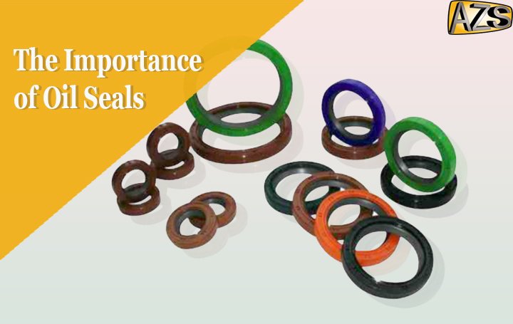 The Importance of Oil Seals